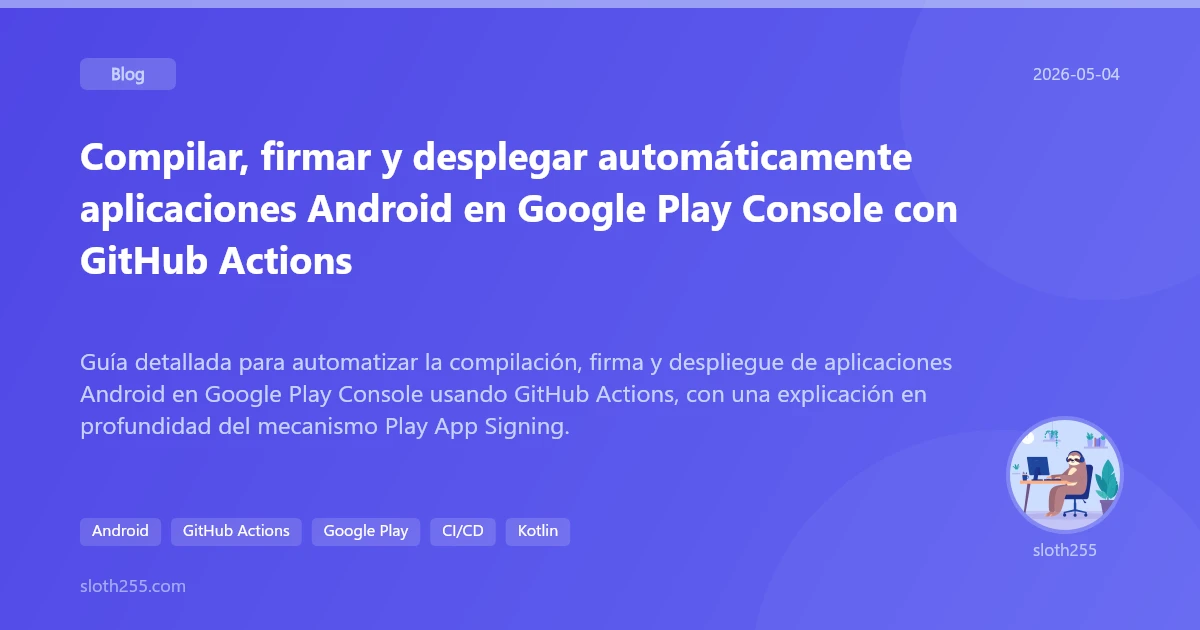 Compilar, firmar y desplegar automáticamente aplicaciones Android en ...