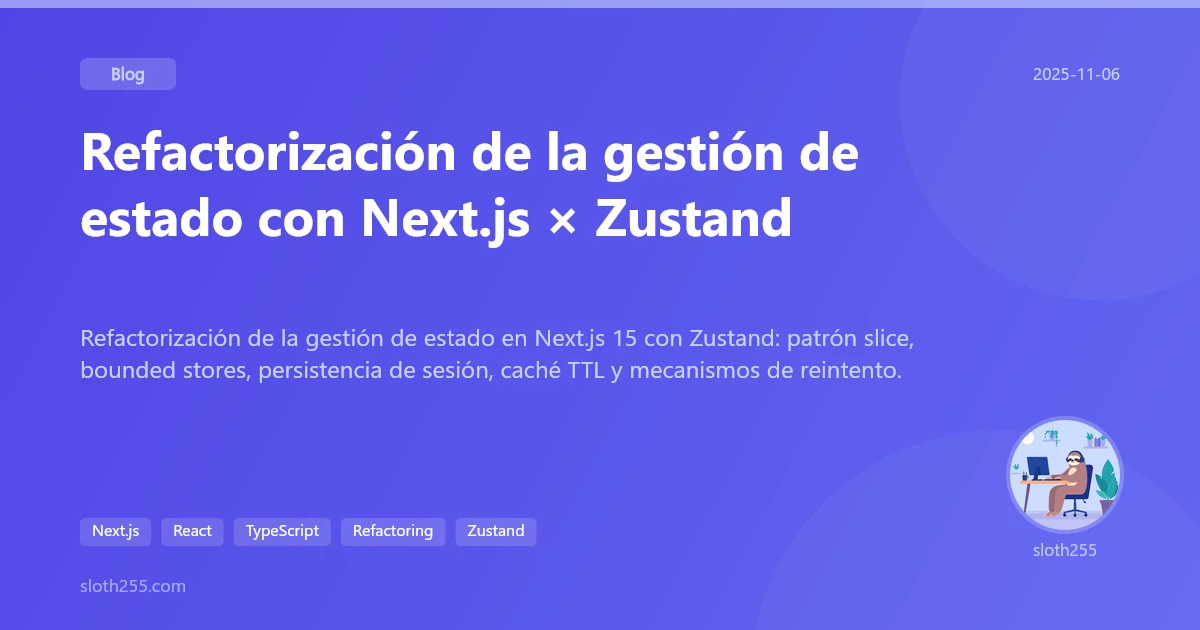 Refactorización de la gestión de estado con Next.js × Zustand | Blog ...