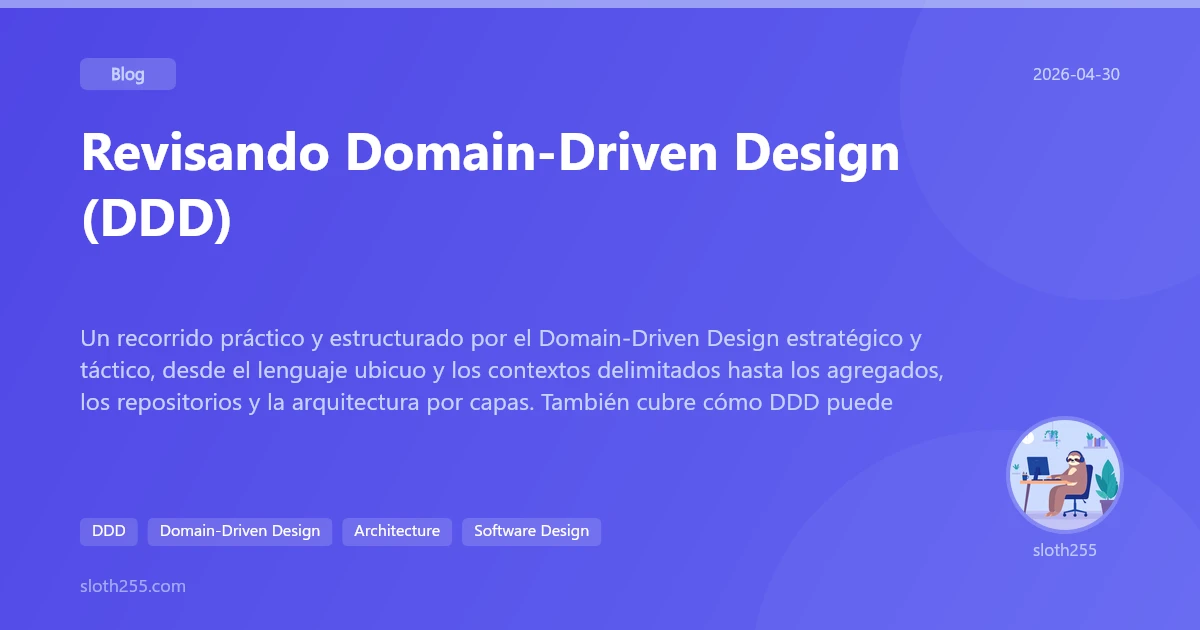 Revisando Domain-Driven Design (DDD) | Blog | sloth255